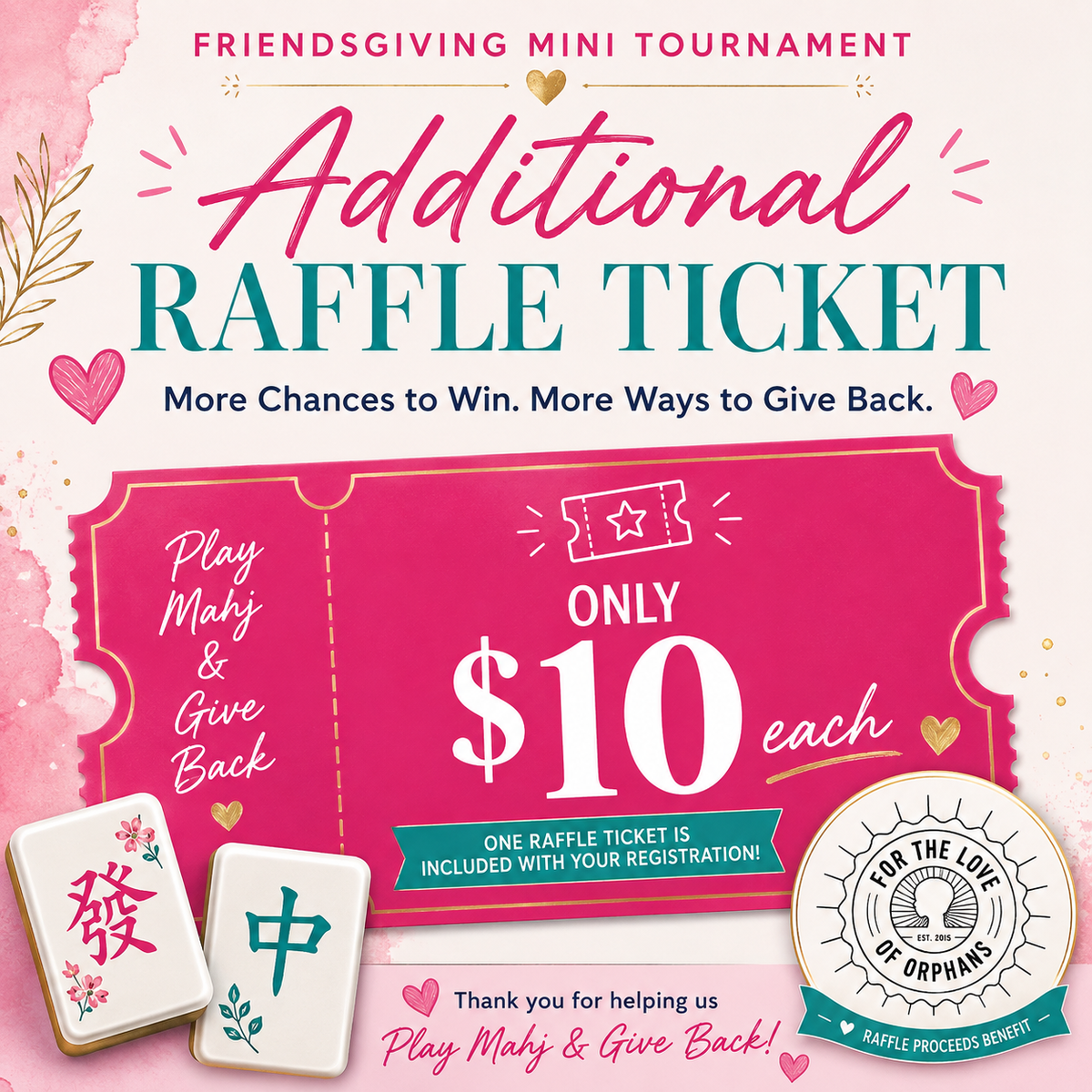 🎟️ Additional Raffle Tickets - Benefiting For the Love of Orphans